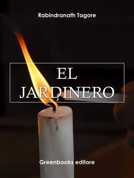 Title details for El jardinero by Rabindranath Tagore - Available